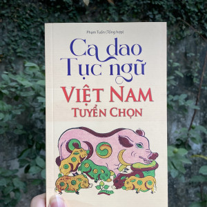 Ca dao, tục ngữ Việt Nam tuyển chọn